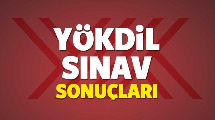 YÖKDİL sınav sonuçları son dakika açıklaması YÖKDİL sınav sonuçları son dakika açıklaması
