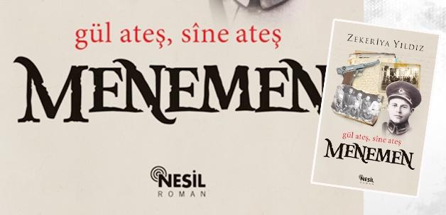 Menemen, Gül Ateş Sîne Ateş Menemen, Gül Ateş Sîne Ateş